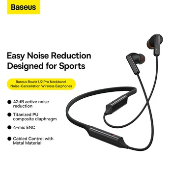 Baseus U2 Pro ביטול רעש ANC Neckband אוזניות Bluetooth היברידית 42dB ANC המשחקים אוזניות אלחוטיות לטווח ארוך אוזניות